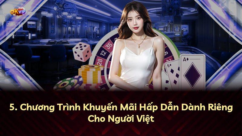 5. Chương Trình Khuyến Mãi Hấp Dẫn Dành Riêng Cho Người Việt