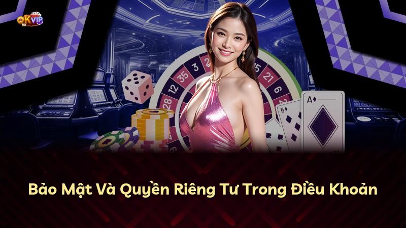 Bảo Mật Và Quyền Riêng Tư Trong Điều Khoản