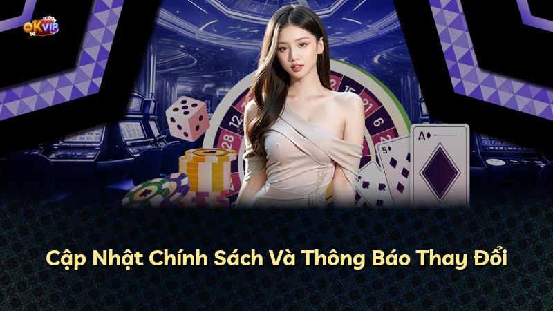 Cập Nhật Chính Sách Và Thông Báo Thay Đổi