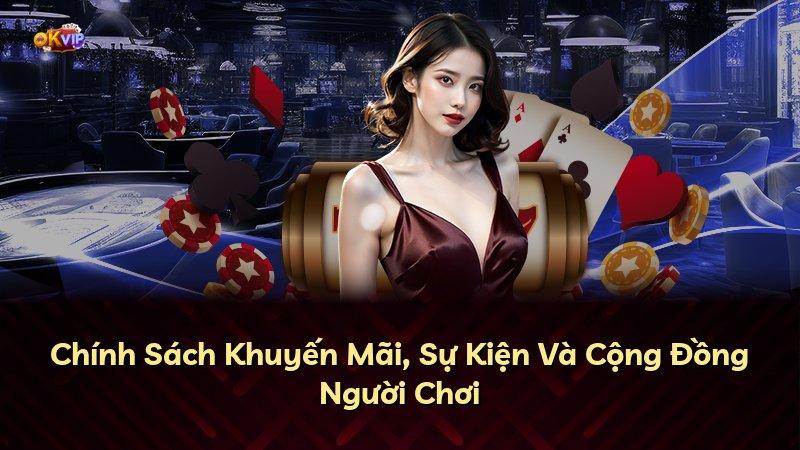 Chính Sách Khuyến Mãi, Sự Kiện Và Cộng Đồng Người Chơi