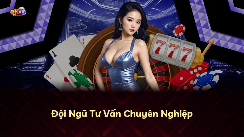 Đội Ngũ Tư Vấn Chuyên Nghiệp