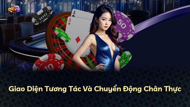 Giao Diện Tương Tác Và Chuyển Động Chân Thực