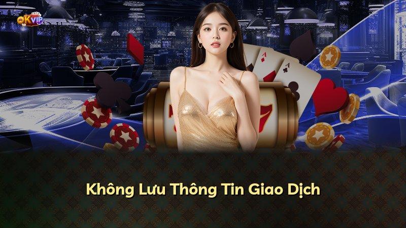 Không Lưu Thông Tin Giao Dịch