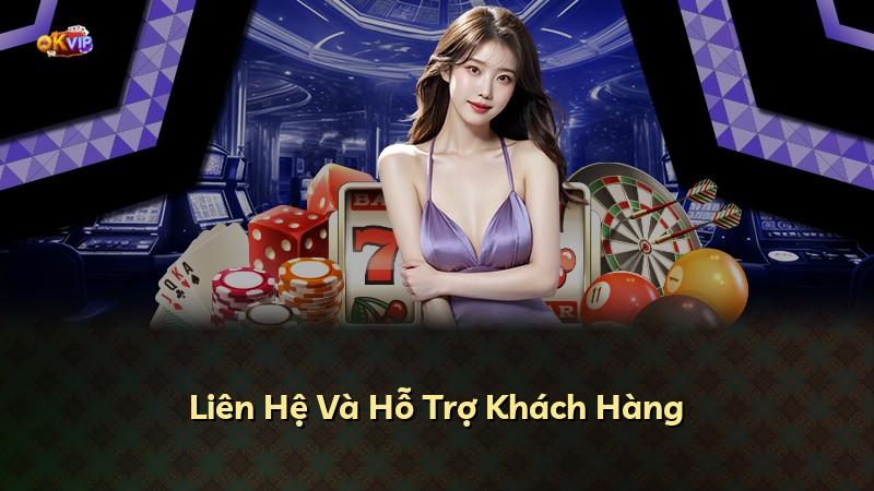 Liên Hệ Và Hỗ Trợ Khách Hàng