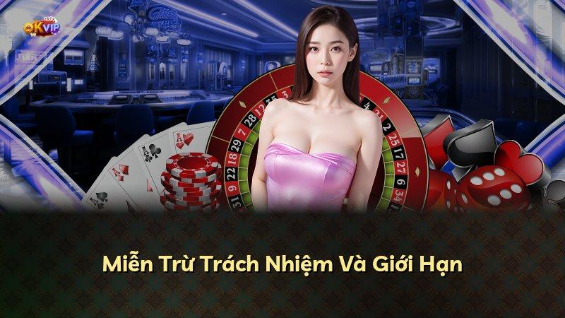 Miễn Trừ Trách Nhiệm Và Giới Hạn