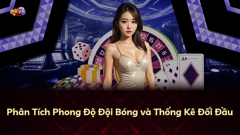 Phân Tích Phong Độ Đội Bóng và Thống Kê Đối Đầu