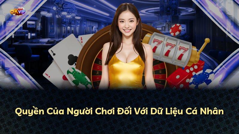Quyền Của Người Chơi Đối Với Dữ Liệu Cá Nhân