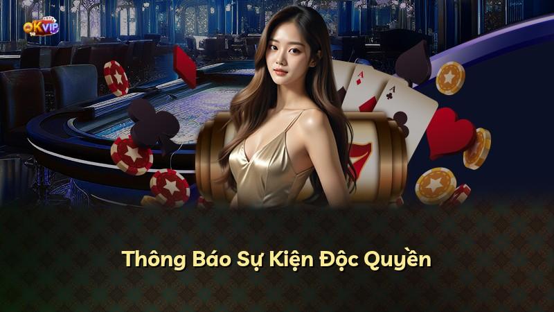 Thông Báo Sự Kiện Độc Quyền