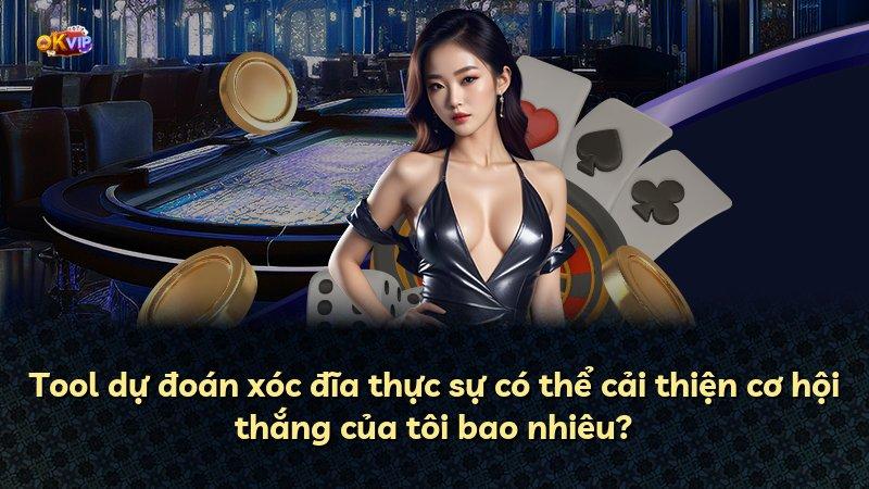 Tool dự đoán xóc đĩa thực sự có thể cải thiện cơ hội thắng của tôi bao nhiêu?