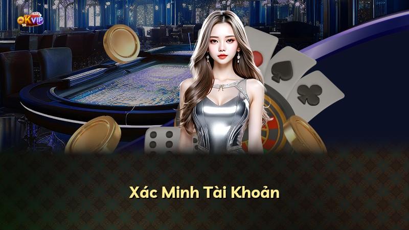 Xác Minh Tài Khoản