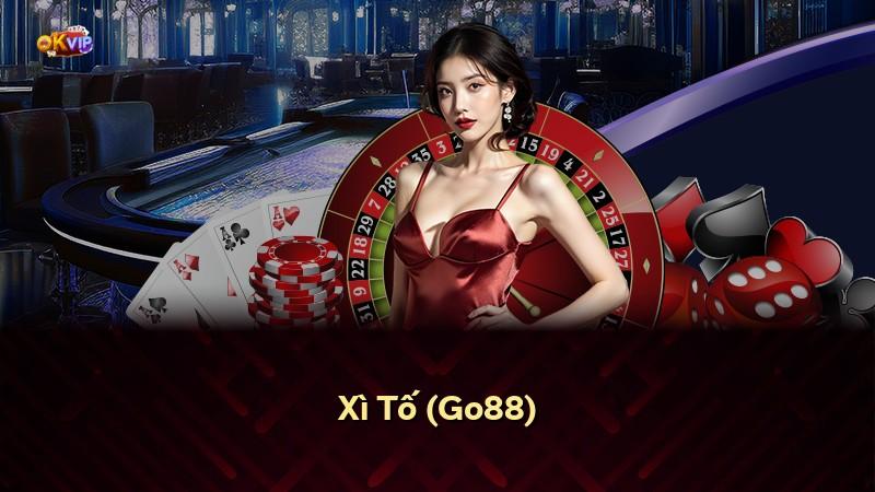 Xì Tố (Go88)